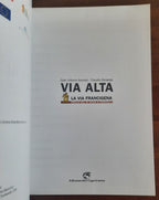 Via Alta. La via Francigena dalla Val di Susa a Vercelli - Libreria Biellese