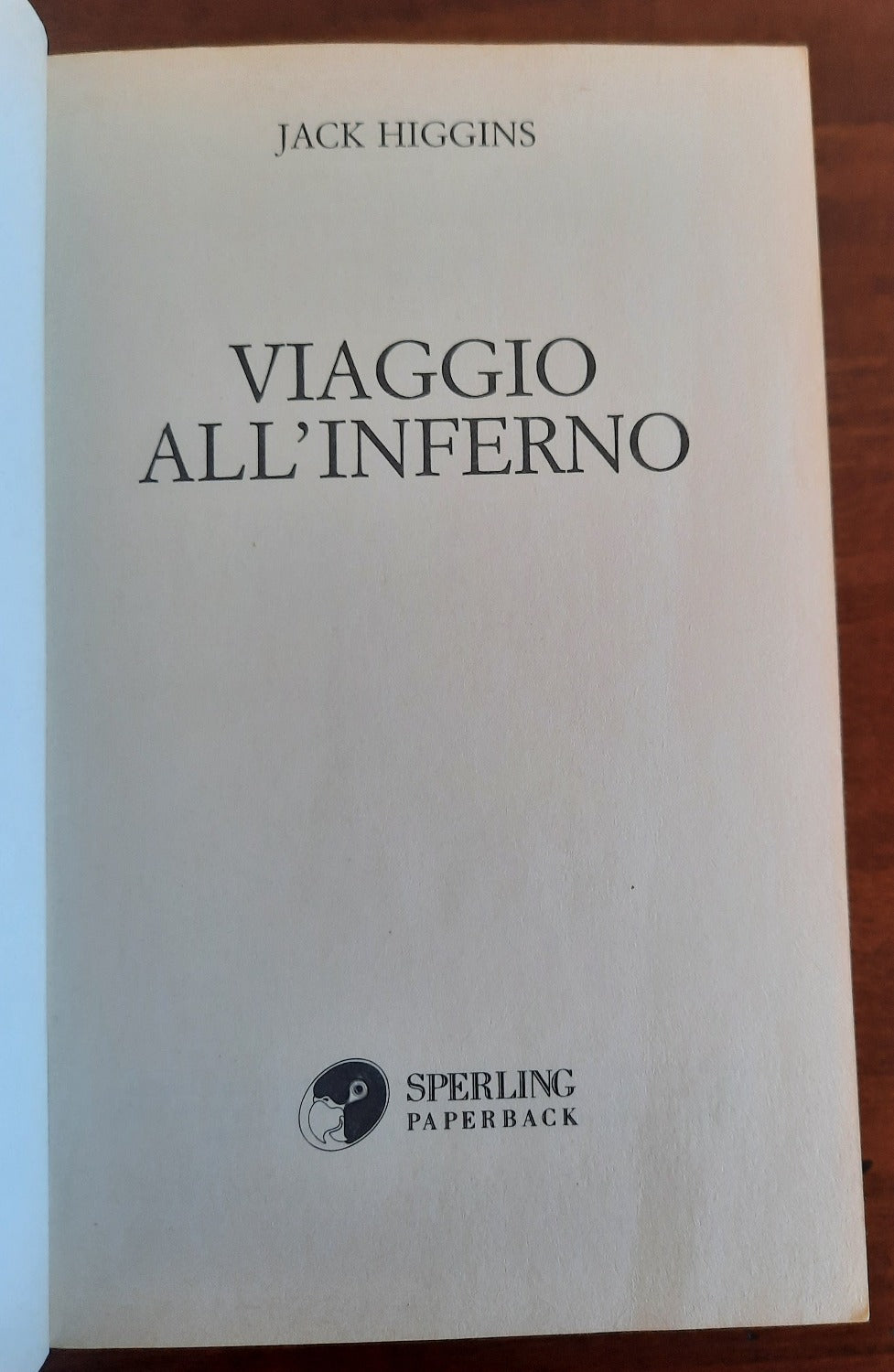 Viaggio all’inferno - di Jack Higgins - Libreria Biellese