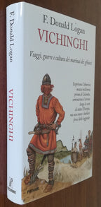 Vichinghi. Viaggi, guerre e cultura dei marinai dei ghiacci - Piemme - Libreria Biellese
