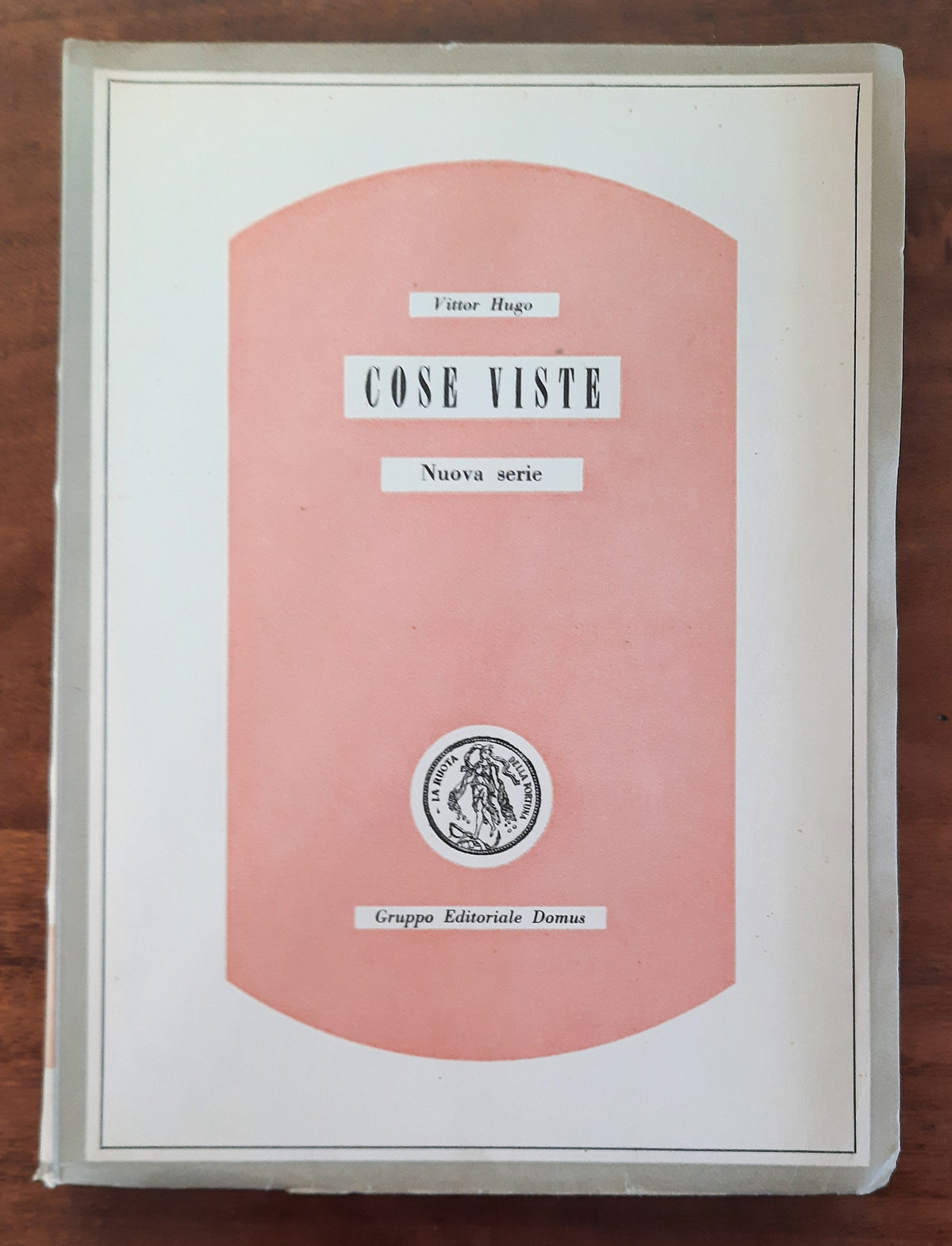 Victor Hugo : Cose viste ( Nuova serie ) - Libreria Biellese