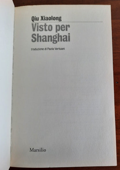 Visto per Shanghai: Il secondo caso per l’ispettore capo Chen Cao della polizia di Shanghai