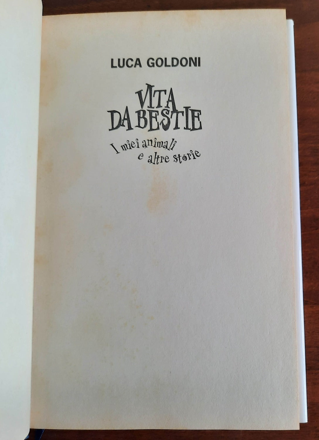 Vita da bestie. I miei animali e altre storie - Libreria Biellese