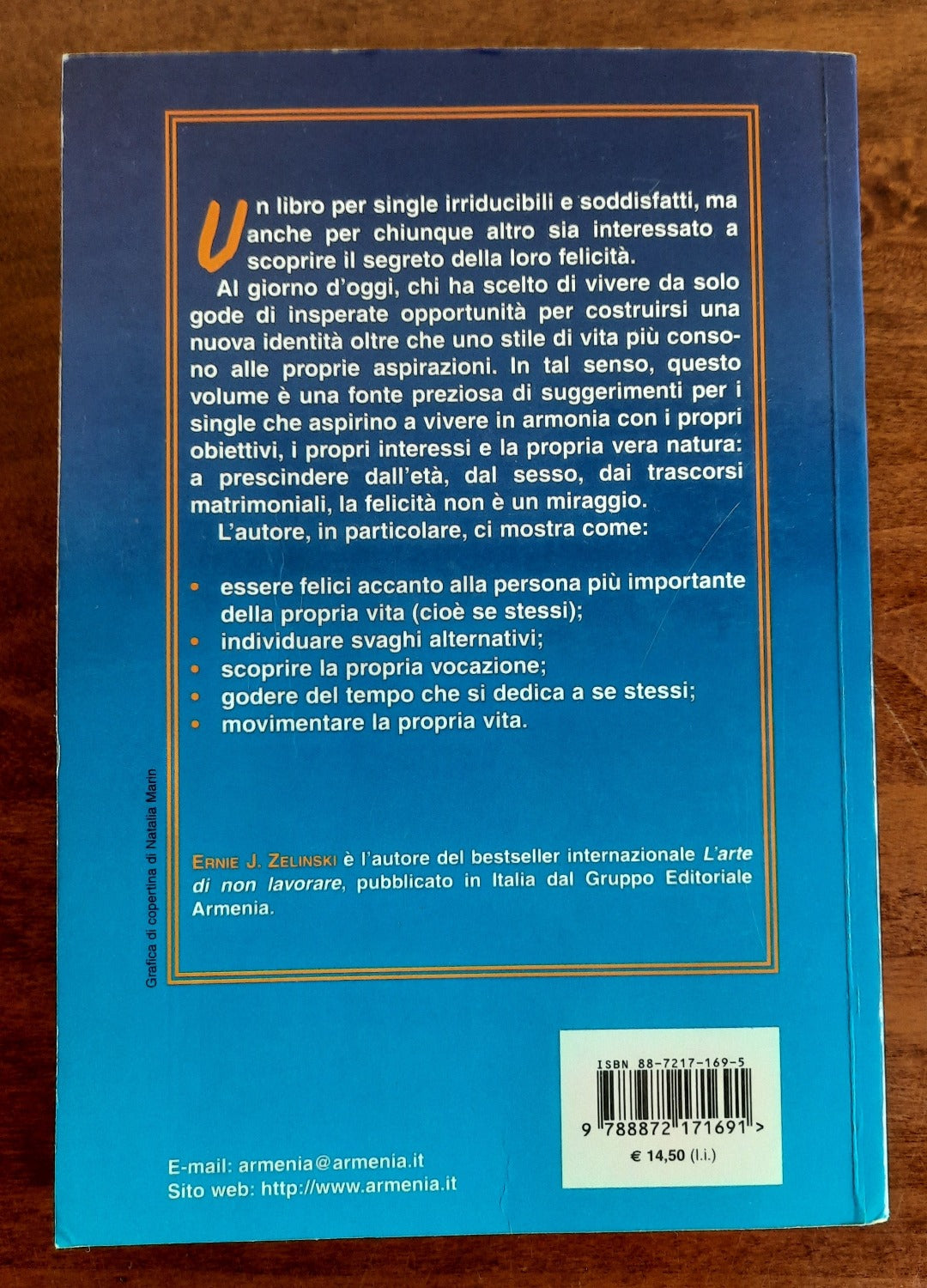 Vita da single, vita da re. Guida fondamentale per chi ha deciso di rinunciare al matrimonio e vivere felice - Libreria Biellese