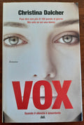 Vox. Quando il silenzio è assordante - Mondolibri - Libreria Biellese