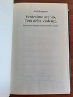 XX secolo. L’età della violenza. Una nuova interpretazione del Novecento - Libreria Biellese