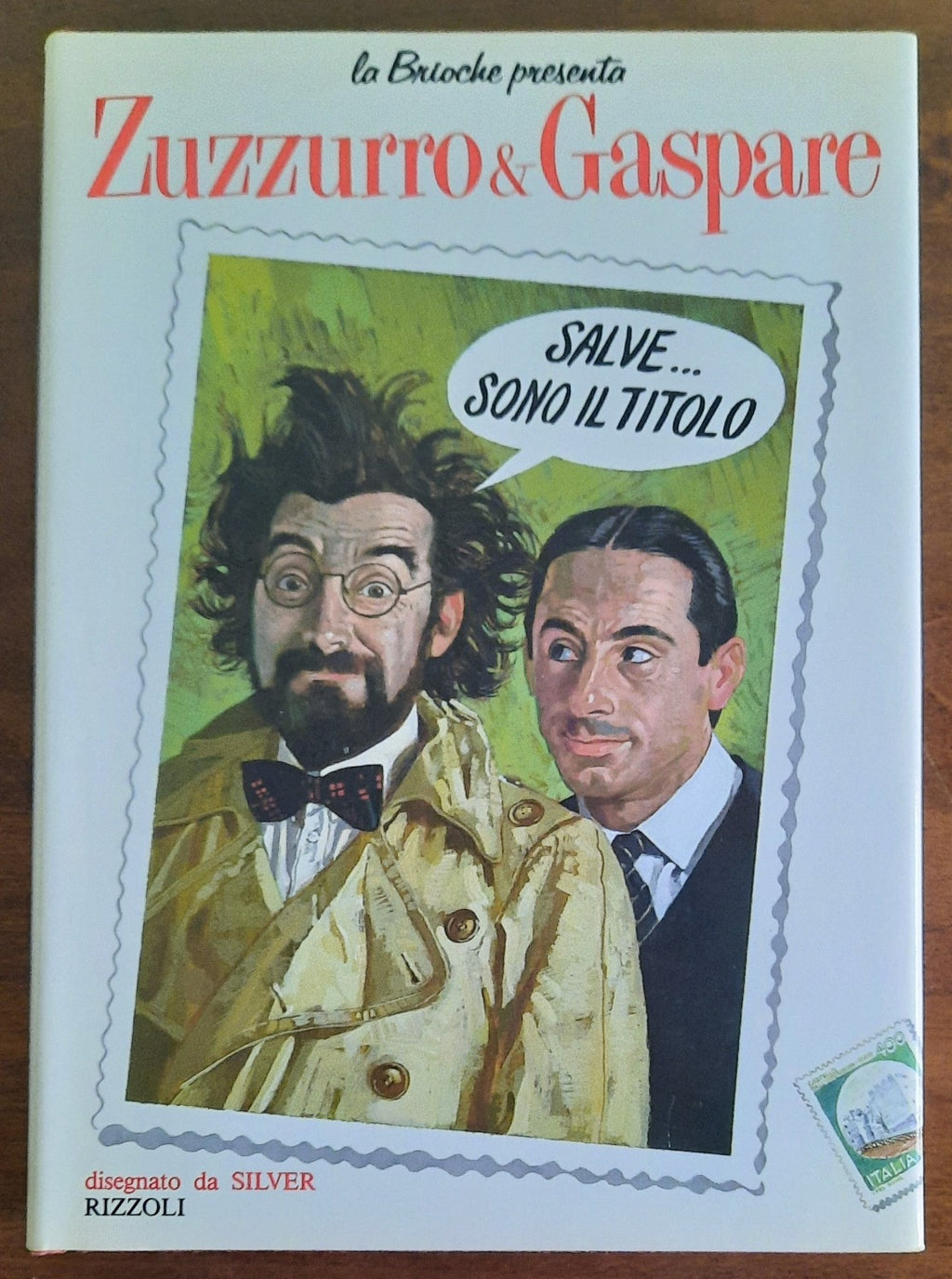 Zuzzurro & Gaspare. Salve.... sono Il Titolo - Libreria Biellese
