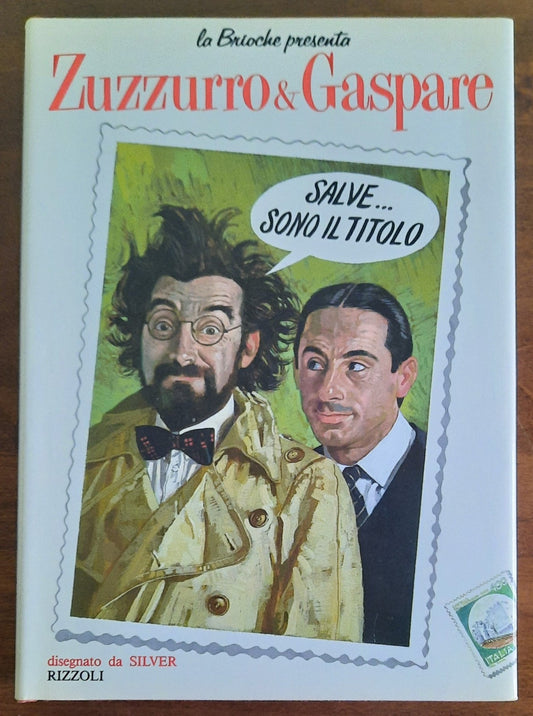 Zuzzurro & Gaspare. Salve.... sono Il Titolo