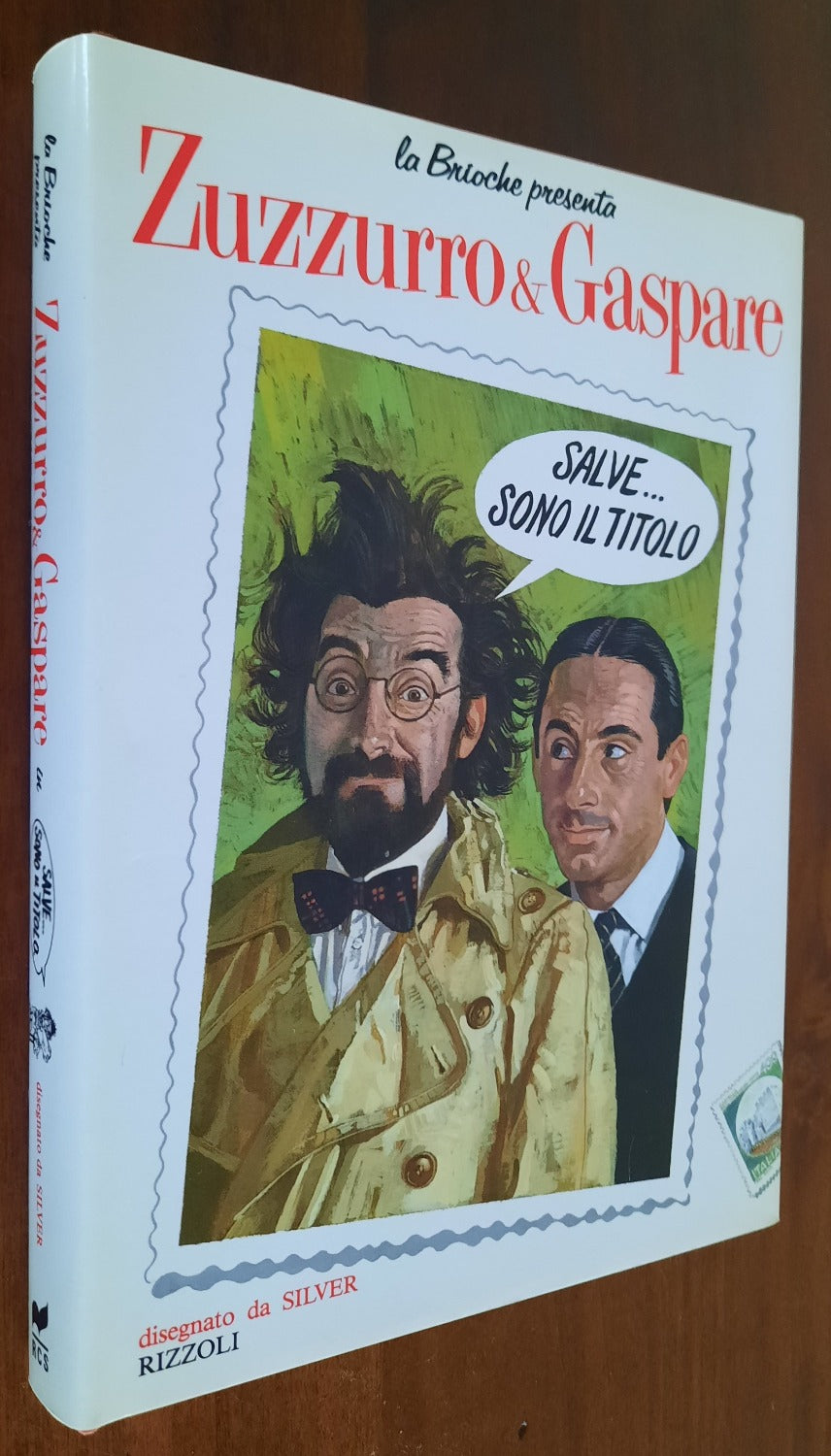 Zuzzurro & Gaspare. Salve.... sono Il Titolo - Libreria Biellese